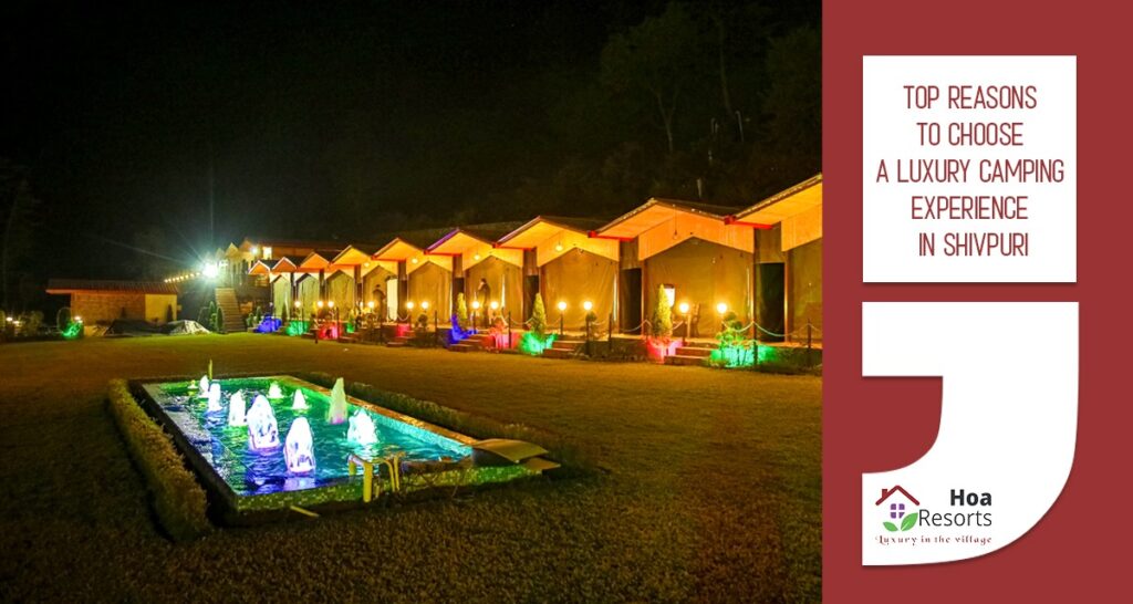 Top Reasons to Choose a Luxury Camping Resort in Rishikesh