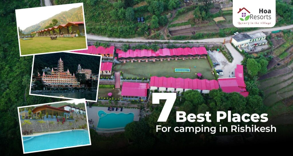 7 Best Places For Camping in Rishikesh